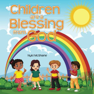 Children are a Blessing from God Children are a Blessing from God