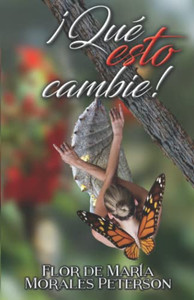 ¡Qué esto cambie! (Spanish Edition) ¡Qué esto cambie! (Spanish Edition)
