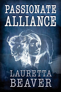 Passionate Alliance (White Buffalo)