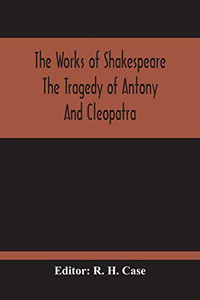 The Tragedy Of Antony And Cleopatra
