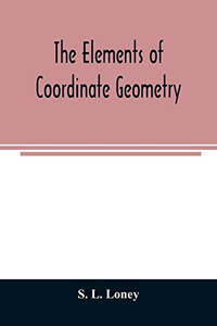 The elements of coordinate geometry The elements of coordinate geometry