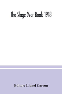 The Stage year book 1918 - Paperback The Stage year book 1918 - Paperback