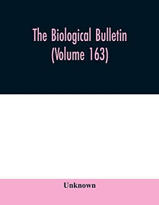 The Biological bulletin (Volume 163) The Biological bulletin (Volume 163)