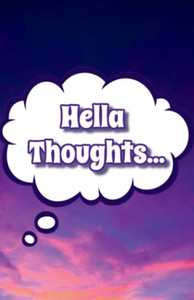 Hella Thoughts: Dreamy Clouds Journal Hella Thoughts: Dreamy Clouds Journal
