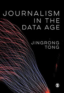Journalism in the Data Age - Paperback Journalism in the Data Age - Paperback