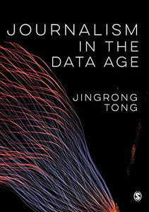 Journalism in the Data Age - Hardcover Journalism in the Data Age - Hardcover