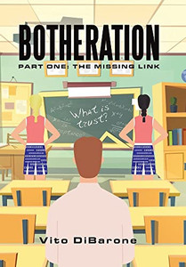 Botheration: The Missing Link - Hardcover
