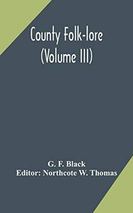 County Folk-lore (Volume III) - Hardcover County Folk-lore (Volume III) - Hardcover