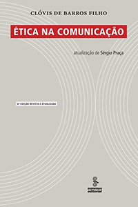 Ética na comunicação (Portuguese Edition) Ética na comunicação (Portuguese Edition)