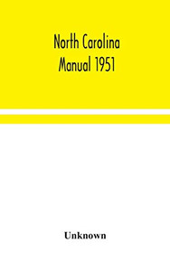 North Carolina manual 1951 - 9789354047930 North Carolina manual 1951 - 9789354047930