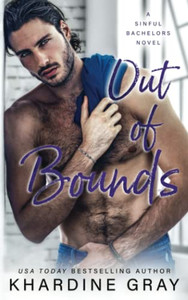 Out of Bounds: An Enemies to Lovers Romance Out of Bounds: An Enemies to Lovers Romance