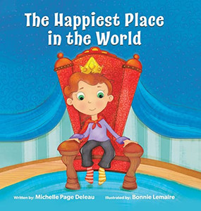 The Happiest Place in the World - Hardcover The Happiest Place in the World - Hardcover