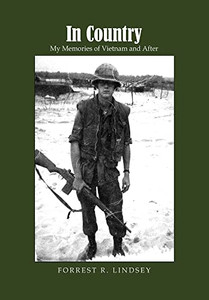 In Country: My Memories of Vietnam and After
