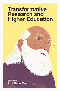 Transformative Research and Higher Education Transformative Research and Higher Education