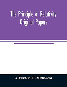 The principle of relativity; original papers The principle of relativity; original papers