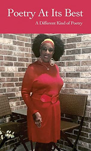 Poetry At Its Best: A Different Kind of Poetry Poetry At Its Best: A Different Kind of Poetry