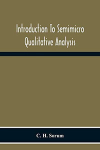 Introduction To Semimicro Qualitative Analysis Introduction To Semimicro Qualitative Analysis