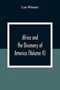 Africa And The Discovery Of America (Volume Ii)
