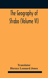 The Geography Of Strabo (Volume Vi) - Hardcover The Geography Of Strabo (Volume Vi) - Hardcover
