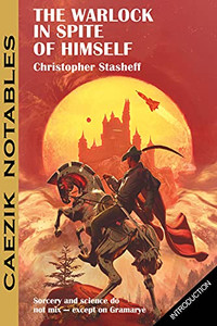 The Warlock in Spite of Himself (Caezik Notables)