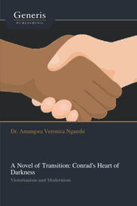 A Novel of Transition: Conrads Heart of Darkness