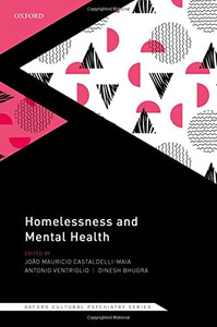 Homelessness and Mental Health (Oxford Cultural Psychiatry)