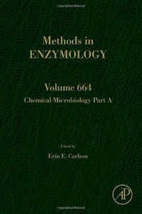 Chemical Tools in Microbiology 1 (Volume 664) (Methods in Enzymology, Volume 664)