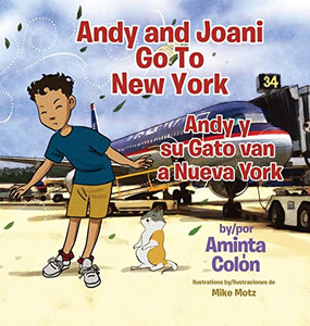 Andy and Joani Go To New York: Andy y su Gato van a Nueva York