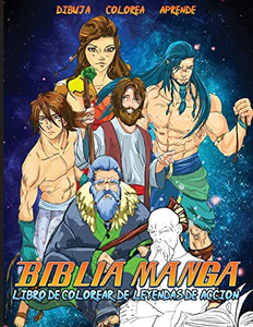 Biblia Manga Leyendas De Acción: Libro Para Colorear (Spanish Edition) Biblia Manga Leyendas De Acción: Libro Para Colorear (Spanish Edition)