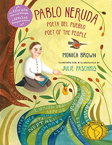 Pablo Neruda: Poet of the People / Poeta del pueblo (Bilingual Edition) Pablo Neruda: Poet of the People / Poeta del pueblo (Bilingual Edition)