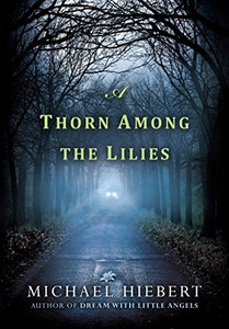 A Thorn Among the Lilies (An Alvin, Alabama Novel)