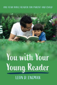 You with Your Young Reader: One-Year Bible Reader for Parent and Child