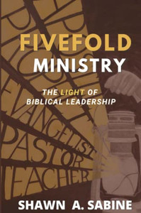 Fivefold Ministry: The Light of Biblical Leadership