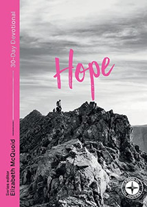 Hope: Food for the Journey: 30-Day Devotional (Food for the Journey - Themes, 7)