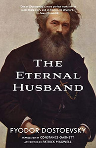 The Eternal Husband (Warbler Classics Annotated Edition) The Eternal Husband (Warbler Classics Annotated Edition)