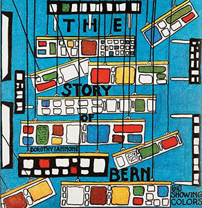 Dorothy Iannone: The Story of Bern, [or] Showing Colors