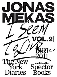 I Seem to Live: The New York Diaries, 19692011: Volume 2