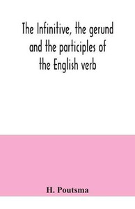 The infinitive, the gerund and the participles of the English verb