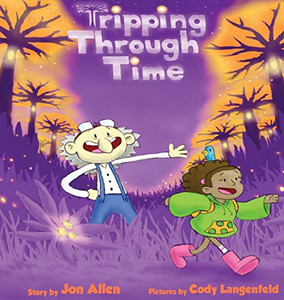 Tripping Through Time Tripping Through Time