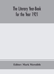 The Literary Year-Book for the Year 1921 - Hardcover The Literary Year-Book for the Year 1921 - Hardcover