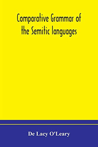 Comparative grammar of the Semitic languages - Paperback Comparative grammar of the Semitic languages - Paperback