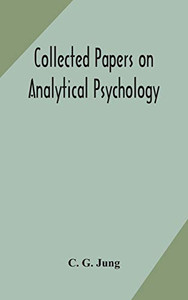 Collected papers on analytical psychology - Hardcover Collected papers on analytical psychology - Hardcover