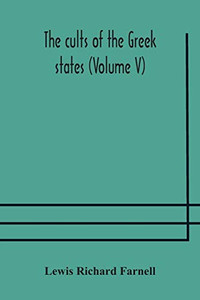 The cults of the Greek states (Volume V) - Paperback The cults of the Greek states (Volume V) - Paperback