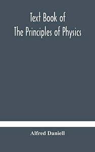 Text book of the principles of physics - Hardcover Text book of the principles of physics - Hardcover