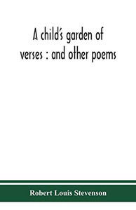 A child's garden of verses: and other poems - Paperback A child's garden of verses: and other poems - Paperback