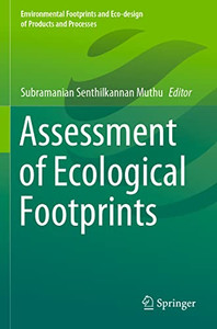 Assessment of Ecological Footprints (Environmental Footprints and Eco-design of Products and Processes)