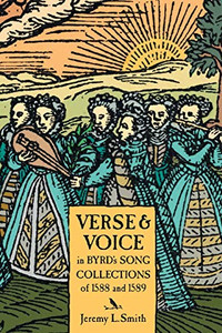 Verse and Voice in Byrd's Song Collections of 1588 (Studies in Medieval and Renaissance Music) (Volume 15) Verse and Voice in Byrd's Song Collections of 1588 (Studies in Medieval and Renaissance Music) (Volume 15)
