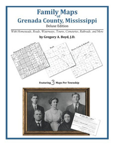 Family Maps of Grenada County, Mississippi