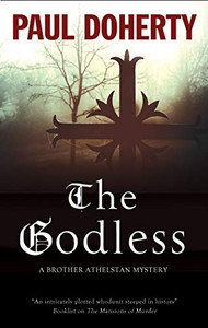 The Godless (A Brother Athelstan Mystery) The Godless (A Brother Athelstan Mystery)