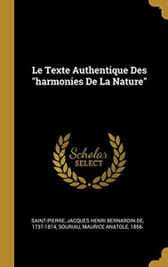 Le Texte Authentique Des "harmonies De La Nature" (French Edition)